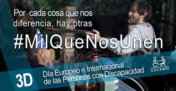 Campaña MilQueNosUnen Dia Europeo e Internacional de las Personas con Discapacidad